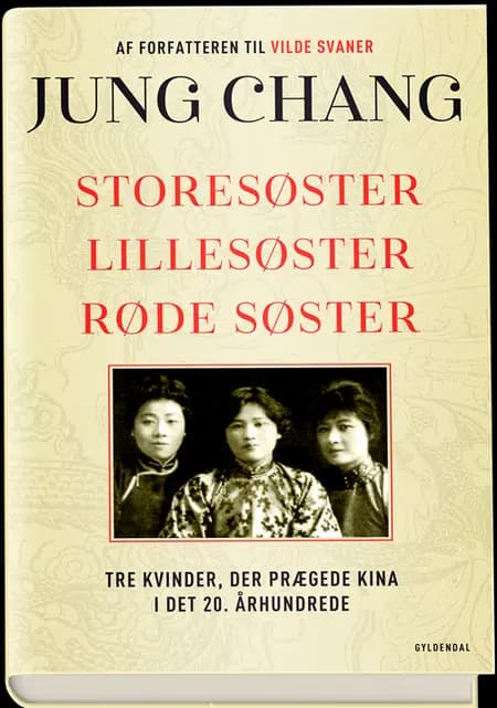 Storesøster, Lillesøster, Røde Søster af Jung Chang