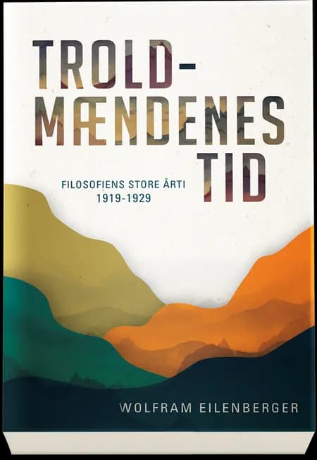 Troldmændenes tid af Wolfram Eilenberger