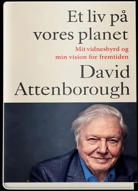 Et liv på vores planet af David Attenborough