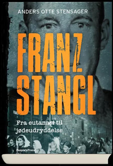 Franz Stangl af Anders Otte Stensager