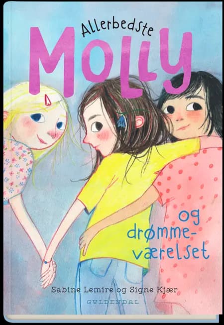 Allerbedste Molly og drømmeværelset af Sabine Lemire