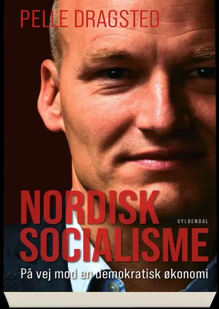 Nordisk socialisme af Pelle Dragsted
