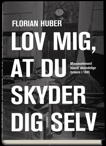Lov mig, at du skyder dig selv af Florian Huber