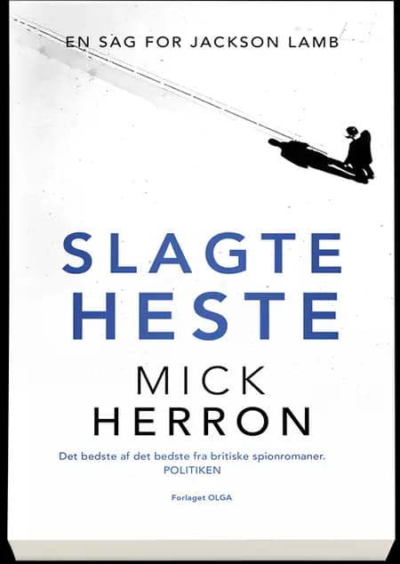Slagteheste af Mick Herron