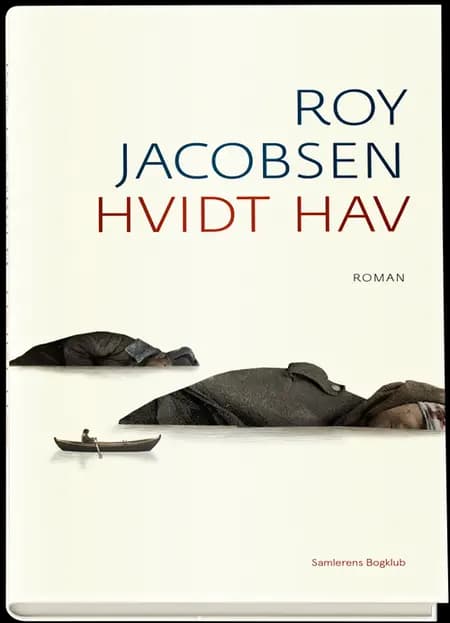 Hvidt hav af Roy Jacobsen
