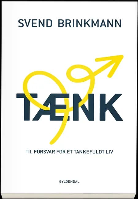 Tænk af Svend Brinkmann
