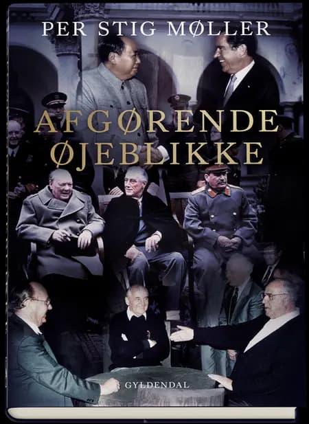 Afgørende øjeblikke af Per Stig Møller