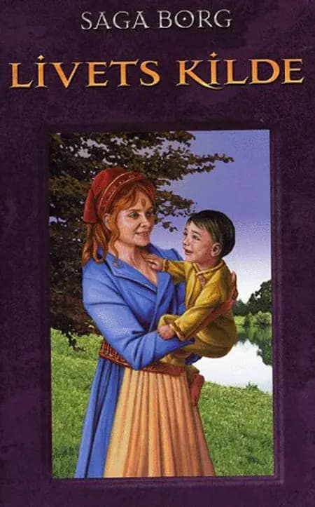 Livets kilde af Saga Borg