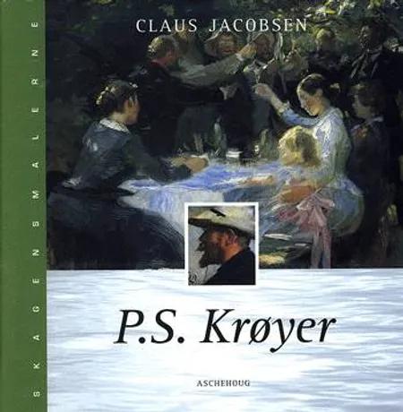 P.S. Krøyer af Claus Jacobsen