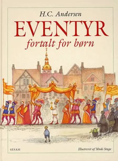 Eventyr fortalt for børn af H.C. Andersen