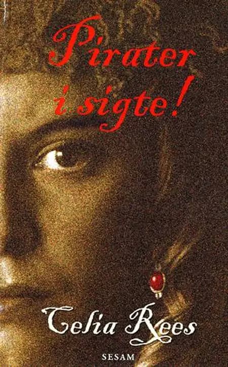 Pirater i sigte! af Celia Rees