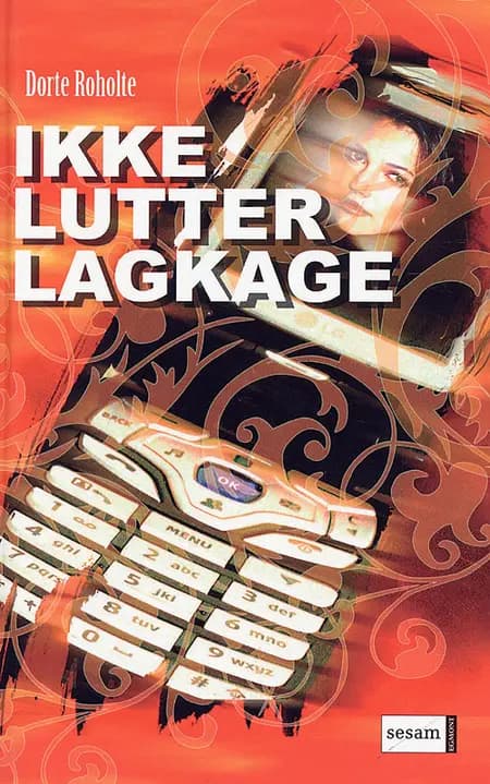 Ikke lutter lagkage af Dorte Roholte