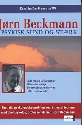 Psykisk sund og stærk af Jørn Halberg Beckmann
