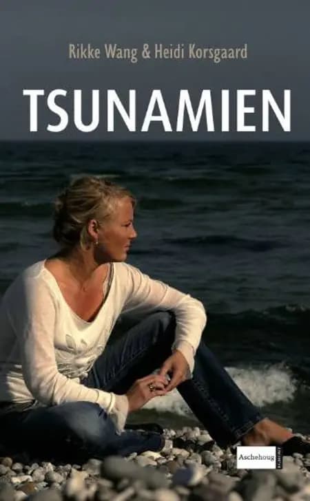 Tsunamien af Rikke Wang Heidi Korsgaard