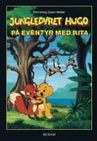 Jungledyret Hugo - på eventyr med Rita