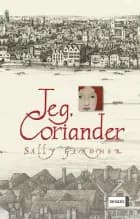 Jeg, Coriander af Sally Gardner