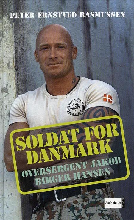 Soldat for Danmark af Peter Ernstved Rasmussen
