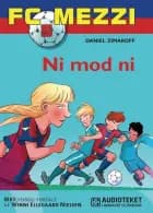 FC Mezzi 5: Ni mod ni af Daniel Zimakoff