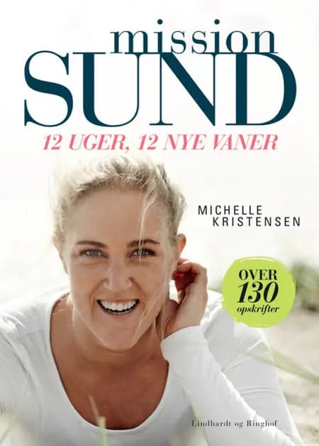 Mission sund - 12 uger, 12 nye vaner af Michelle Kristensen