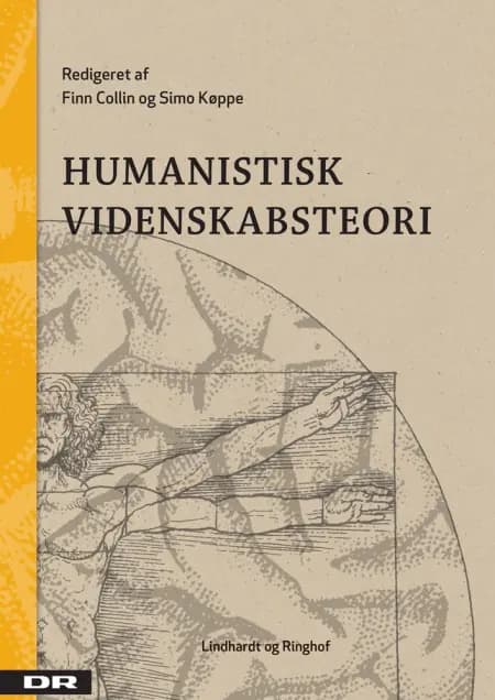 Humanistisk videnskabsteori. 3. udgave af Finn Collin