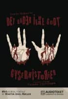 Det ender ikke godt - 6 gyserhistorier af Dorte Roholte