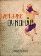 Dyndhåb af Sven Ørnø