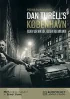 Dan Turèll's København - Gaden var min far, gården var min mor af Peder Bundgaard