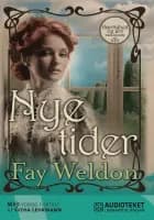 Nye tider af Fay Weldon