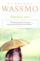 Karnas arv af Herbjørg Wassmo