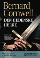 Den hedenske herre af Bernard Cornwell