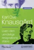 Livet i den uendelige resignations sfære af Karl Ove Knausgård