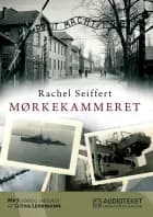 Mørkekammeret af Rachel Seiffert