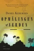 Opmålingen af verden af Daniel Kehlmann
