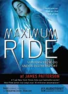 Maximum Ride 3 - Verdensfrelse og anden ekstremsport af James Patterson