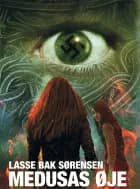 Medusas øje af Lasse Bak Sørensen