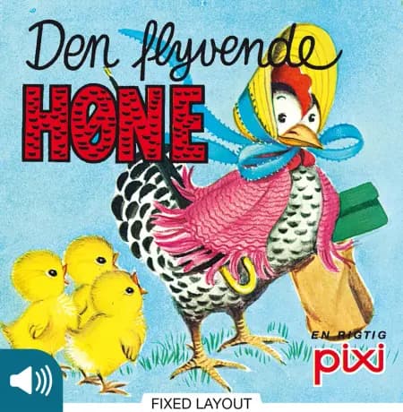 Den flyvende høne af Pixi