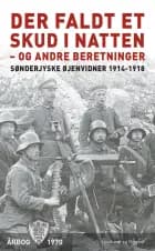 Der faldt et skud i natten - og andre beretninger