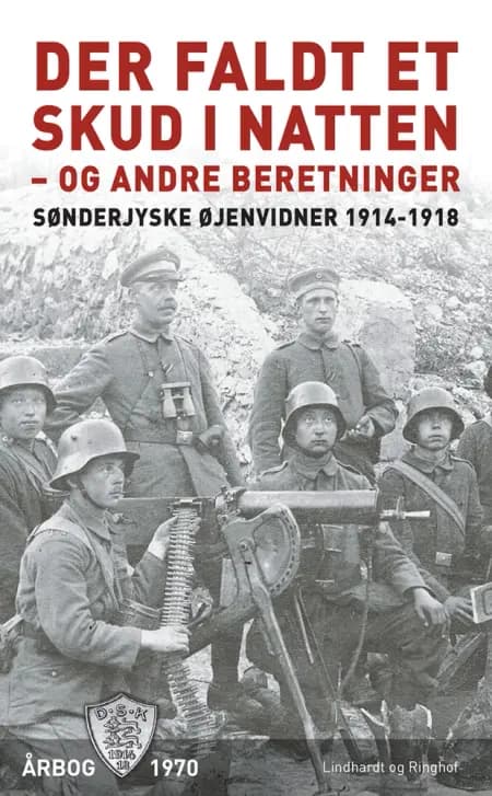 Der faldt et skud i natten - og andre beretninger
