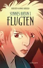 Synnes hævn 1: Flugten af Kirsten Sonne Harild