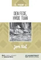 Den fede, hvide tuan af Jørn Riel