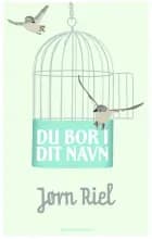 Du bor i dit navn af Jørn Riel