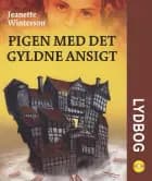 Pigen med det gyldne ansigt af Jeanette Winterson