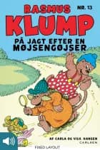 Rasmus Klump på jagt efter en møjsengøjser af Vilhelm Hansen og Carla Hansen