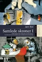 Samlede skrøner I af Jørn Riel