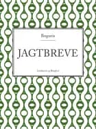 Boganis' jagtbreve af Wilhelm Dinesen