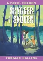 Gyser-trioen: Skygger i skoven af Thomas Halling
