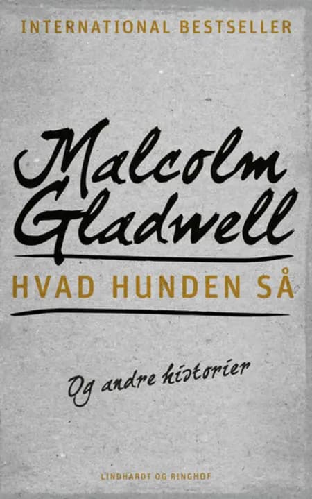 Hvad hunden så af Malcolm Gladwell
