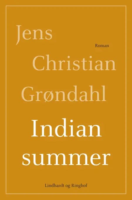 Indian summer af Jens Christian Grøndahl