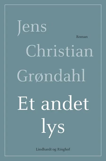 Et andet lys af Jens Christian Grøndahl