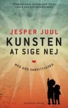 Kunsten at sige nej af Jesper Juul